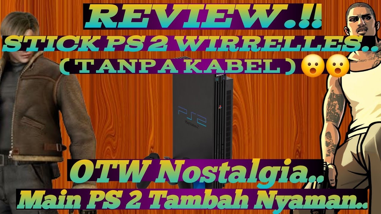 Review.!! STICK PS 2 (Playstation 2) WIRRELLES (TANPA KABEL).. Bikin Nostalgia Tambah Nyaman.. 😮😮😮