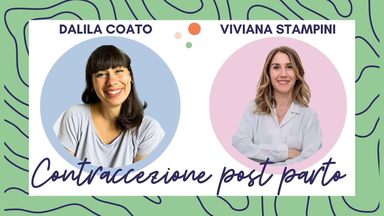 CONTRACCEZIONE POST PARTO con la ginecologa Viviana Stampini