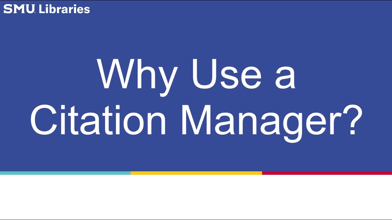 Why use a citation manager?