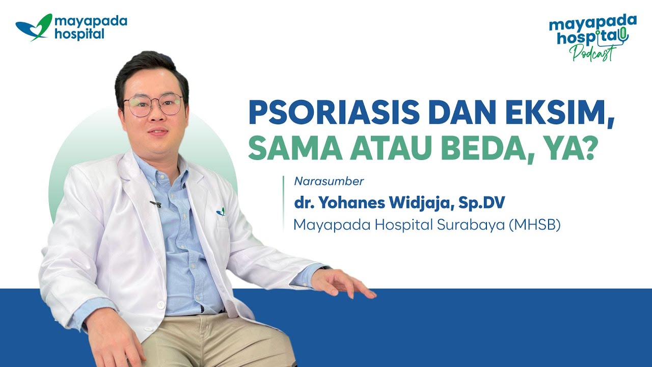 APA ITU PSORIASIS? KENALI GEJALA, PENYEBAB, DAN PENGOBATANNYA