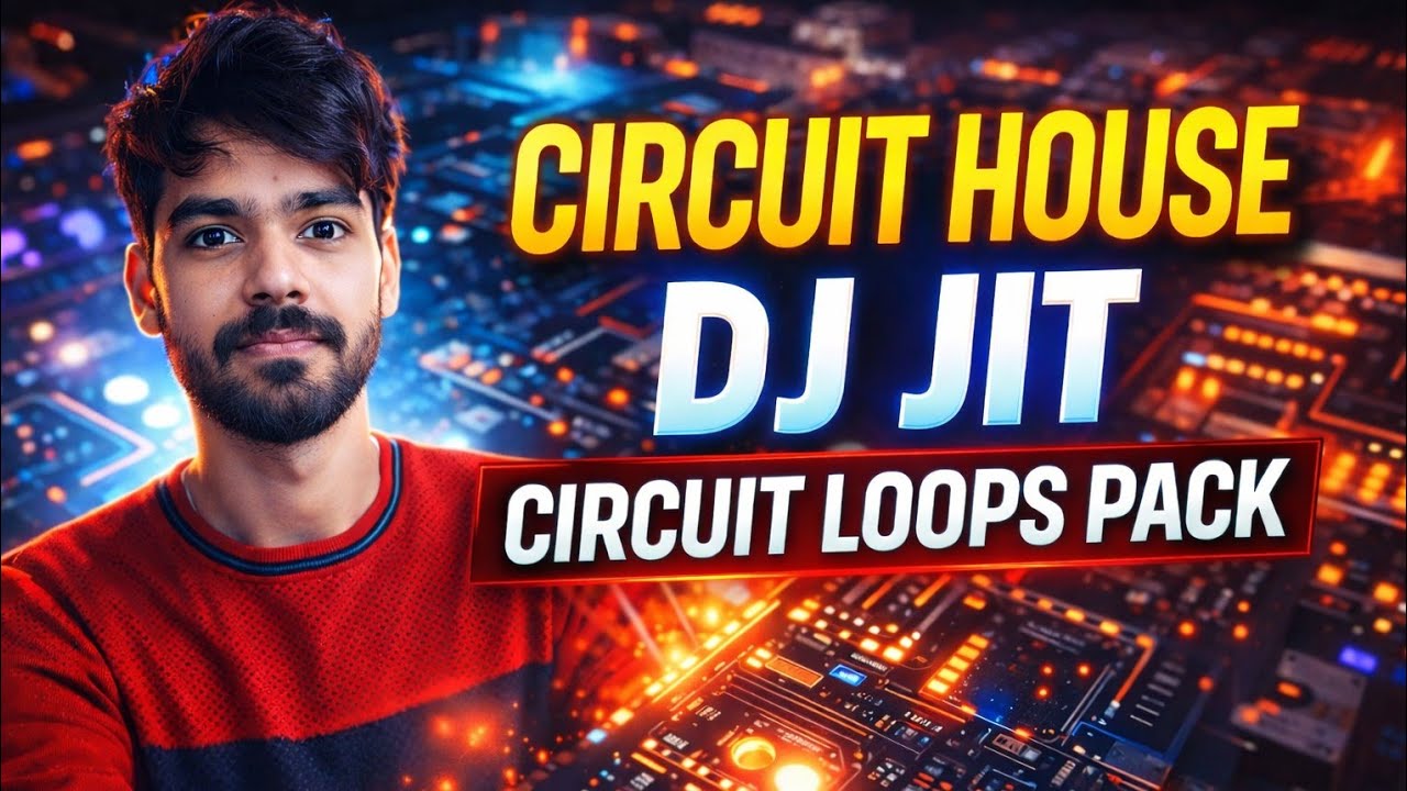 Circuit House Pack 👍 | Dj JIT Sample Pack | 🔥 Circuit Loops Packs | FL Studio 👍 Dj Chhotu 