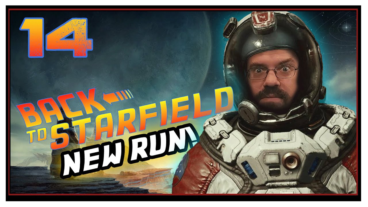 CohhCarnage Plays Starfield (2nd Playthrough) - Episode 14