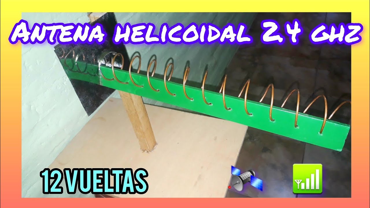 Antena Helicoidal Casera: WiFi, FPV, Satélite