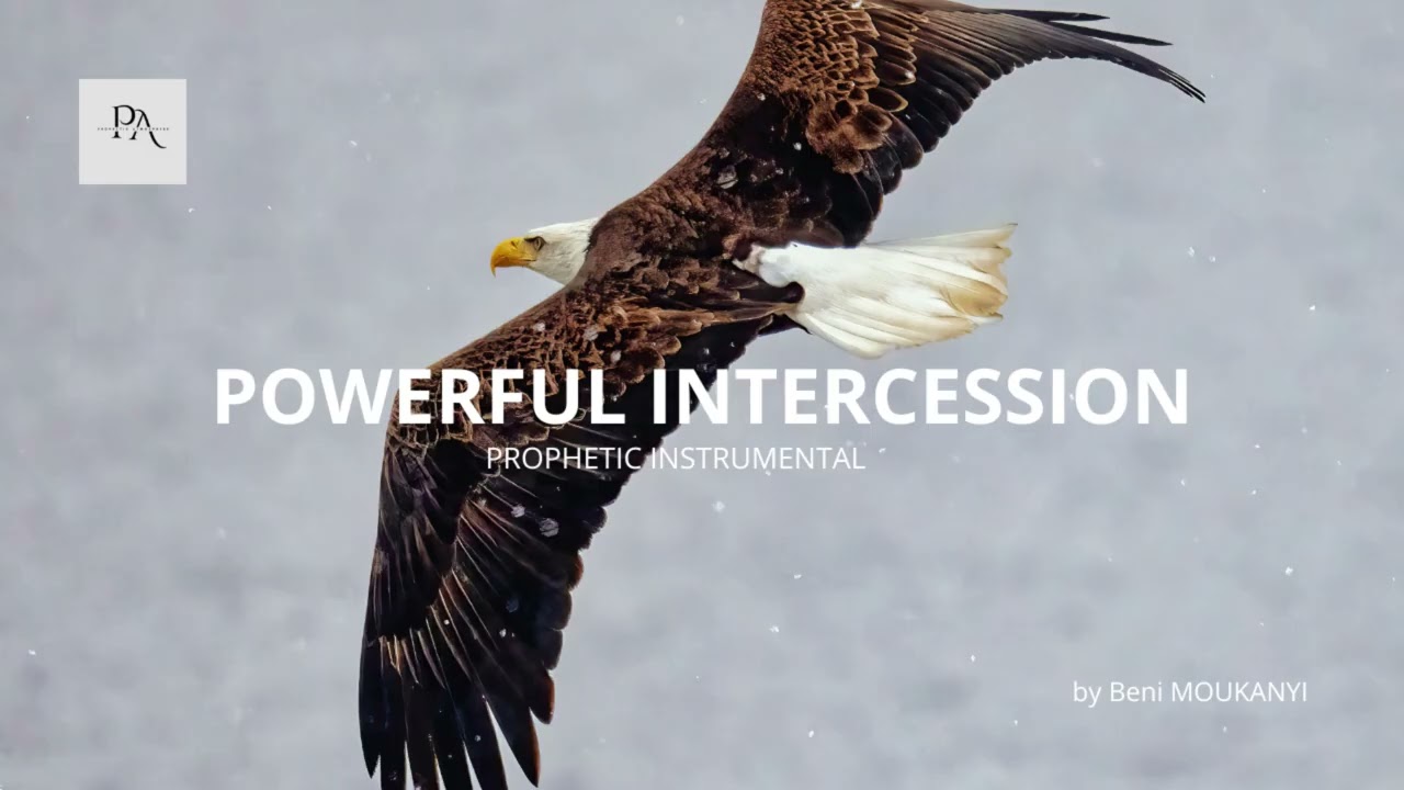 POWERFUL INTERCESSION