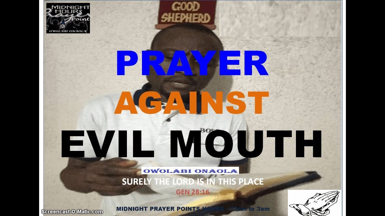 Prayer Against Evil Mouth  - Owolabi Onaola