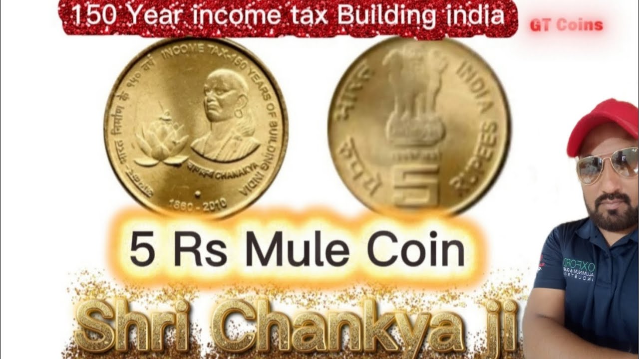 5 Rs mule🍁श्री चाणक्य जी1860-2010 || 