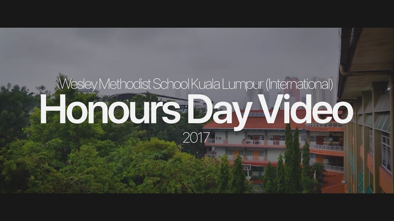 WMSKL(I) Honours Day Video 2017