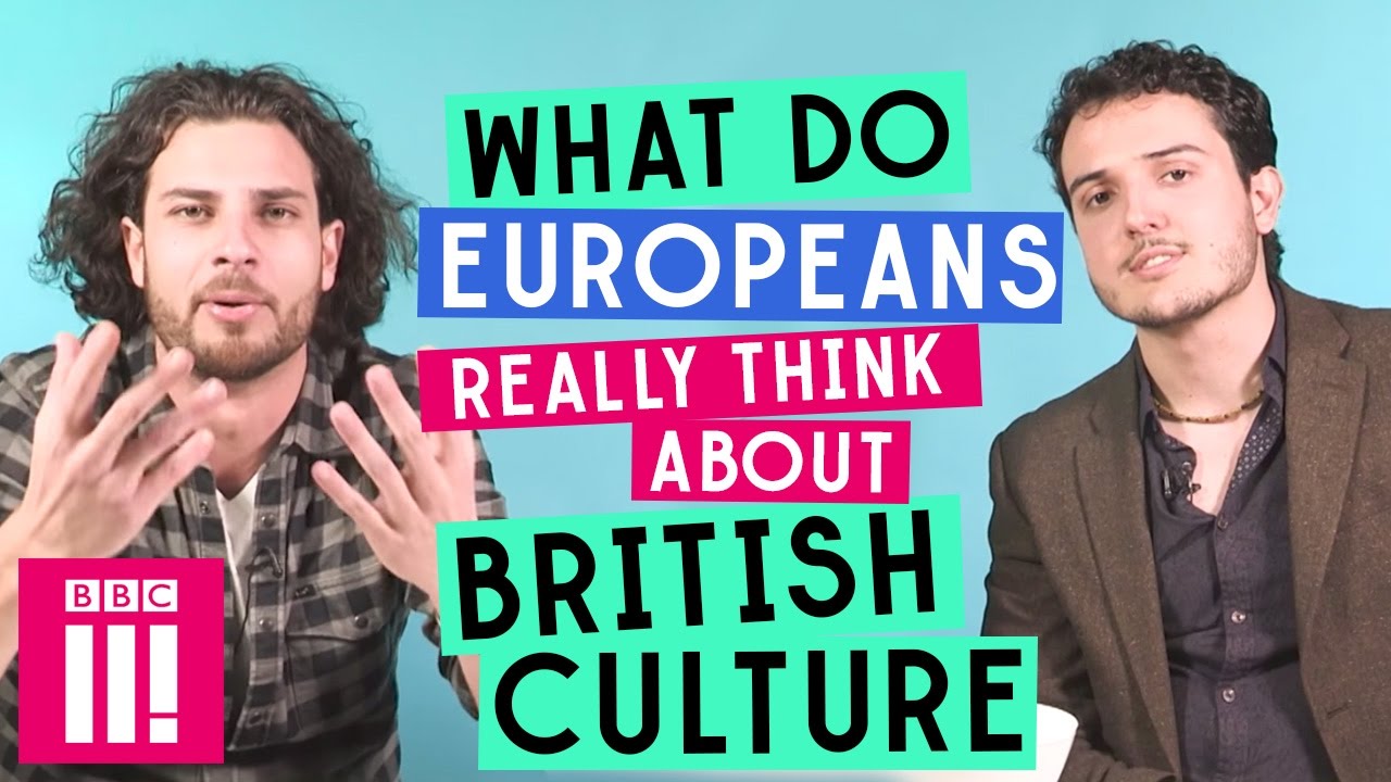What Do Europeans Really Think About British culture?