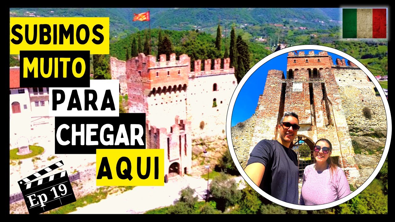 FOMOS ATÉ O CASTELO SUPERIOR DE MAROSTICA - Ep19