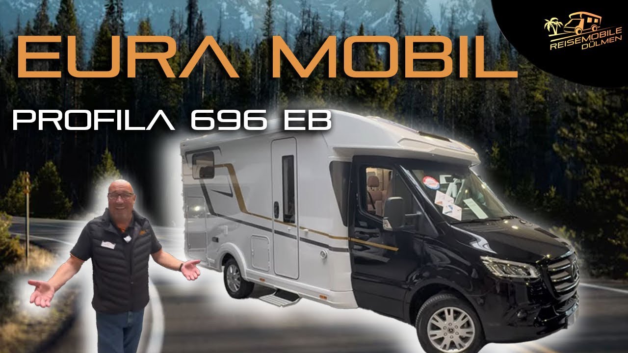 Eura Mobil Profila 696 EB - eine Schönheit für sich