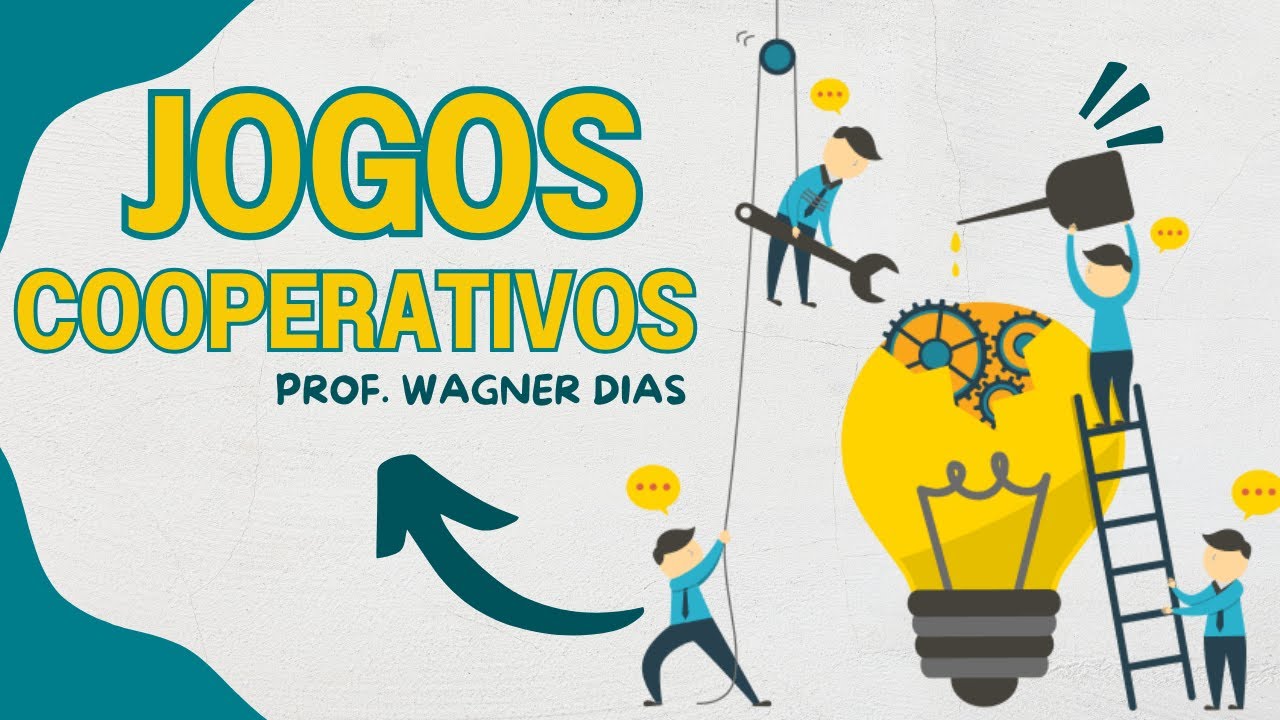 Jogos Cooperativos: Muito mais que diversão!