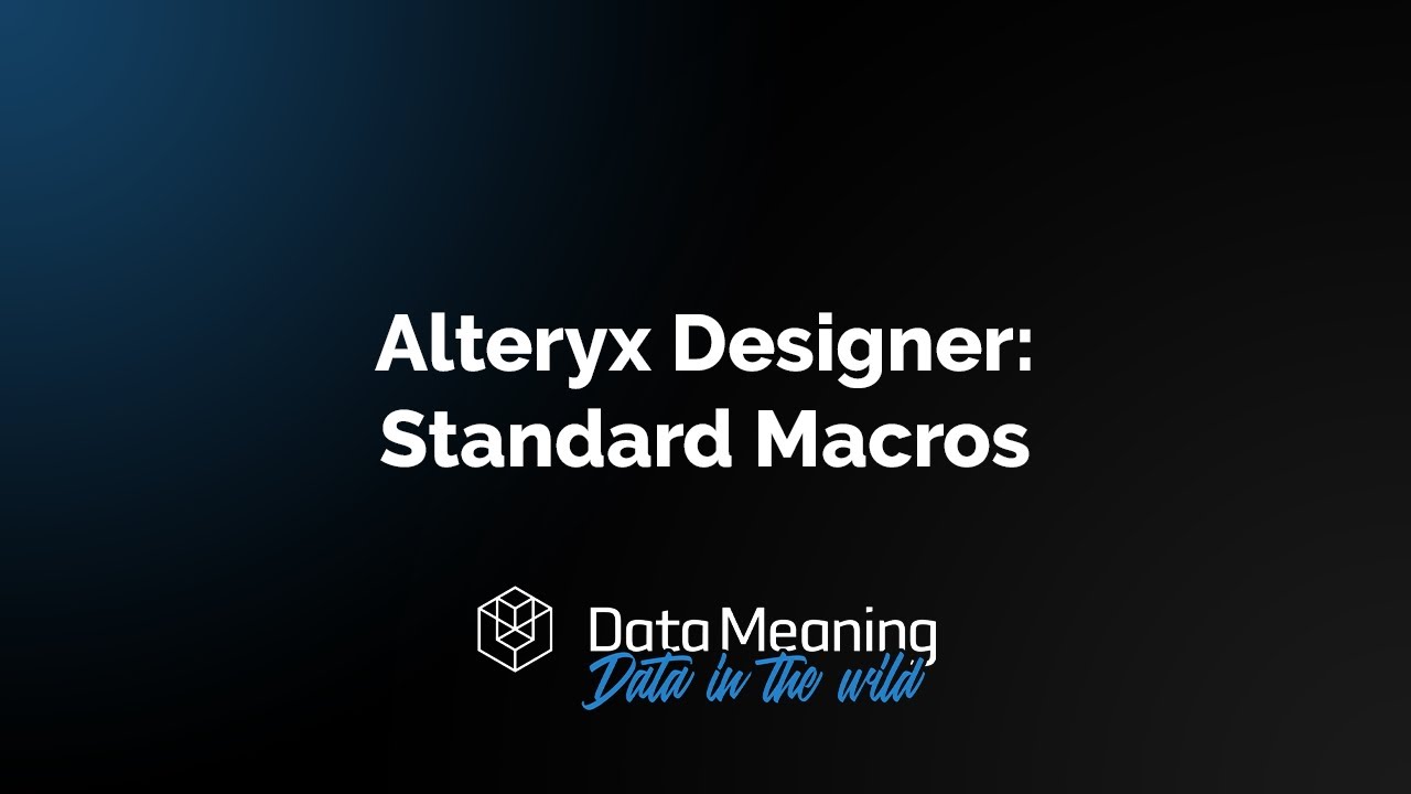 How to Create and Use Standard Macros in Alteryx Designer