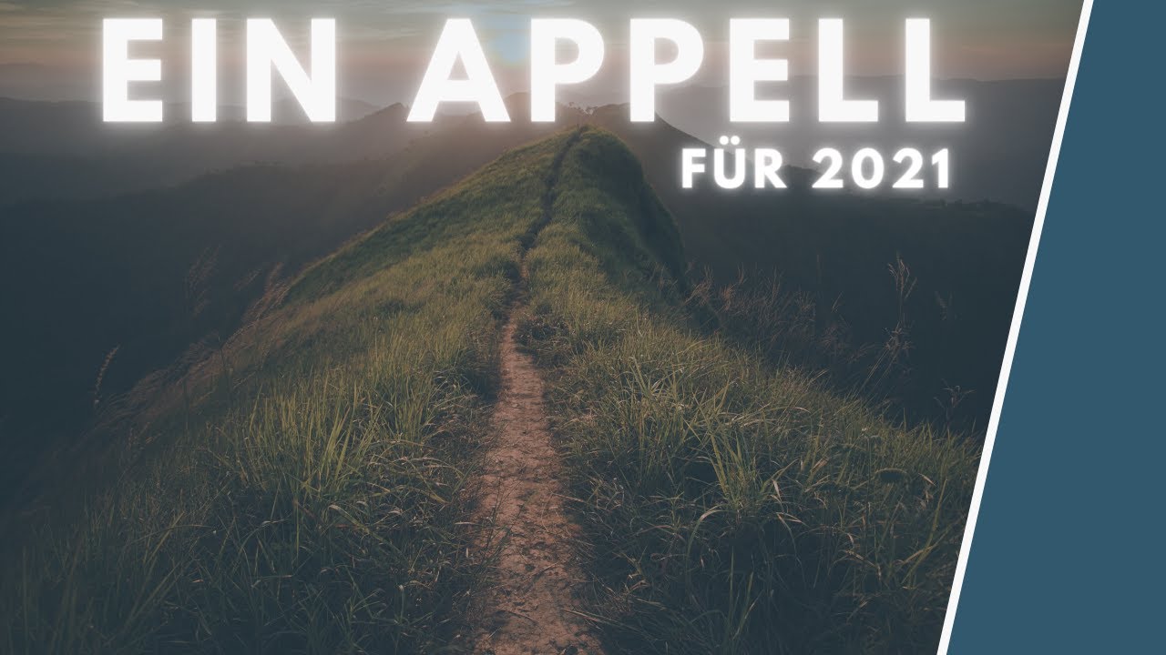 Zum Neuen Jahr 2021 - Epheser 4,1-4 || Arend Remmers