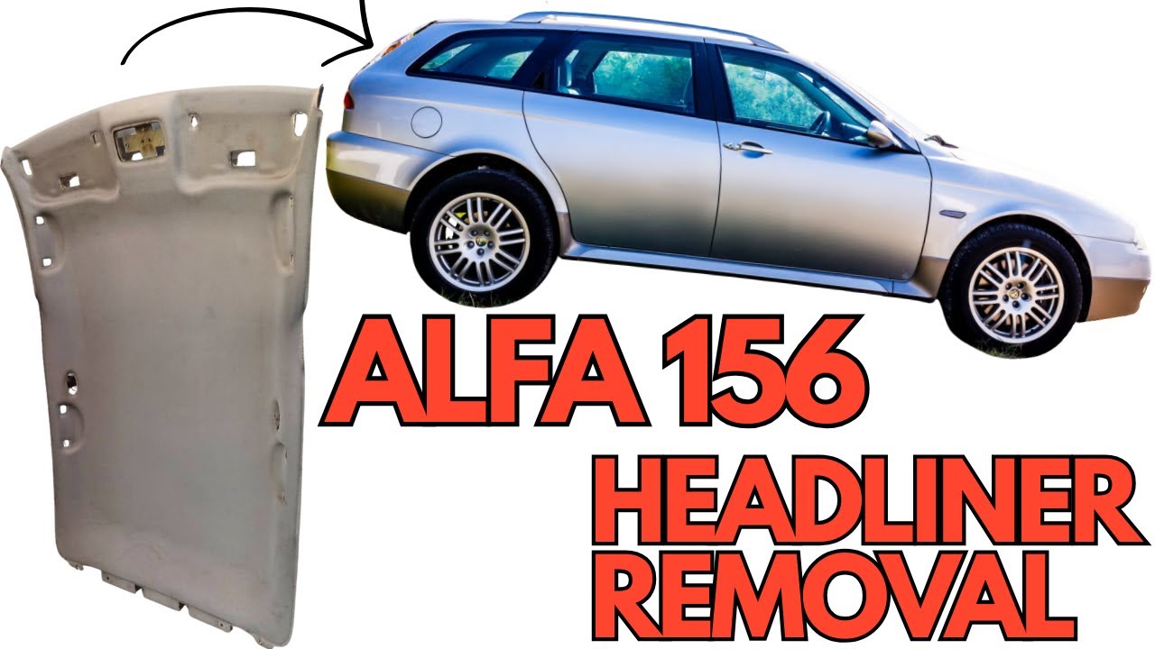 Alfa Romeo 156 Sportwagon & Crosswagon Headliner Removal Tutorial