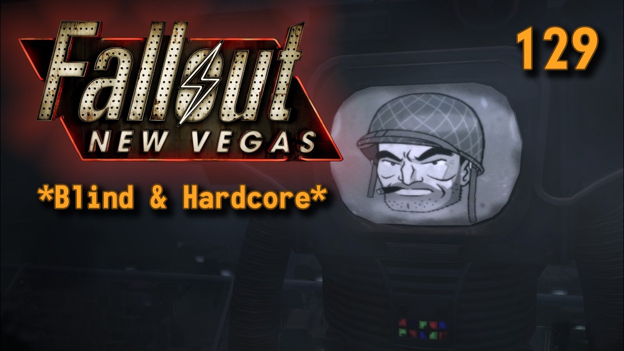 Under the Fort | Fallout: New Vegas - Blind & Hardcore | Part 129