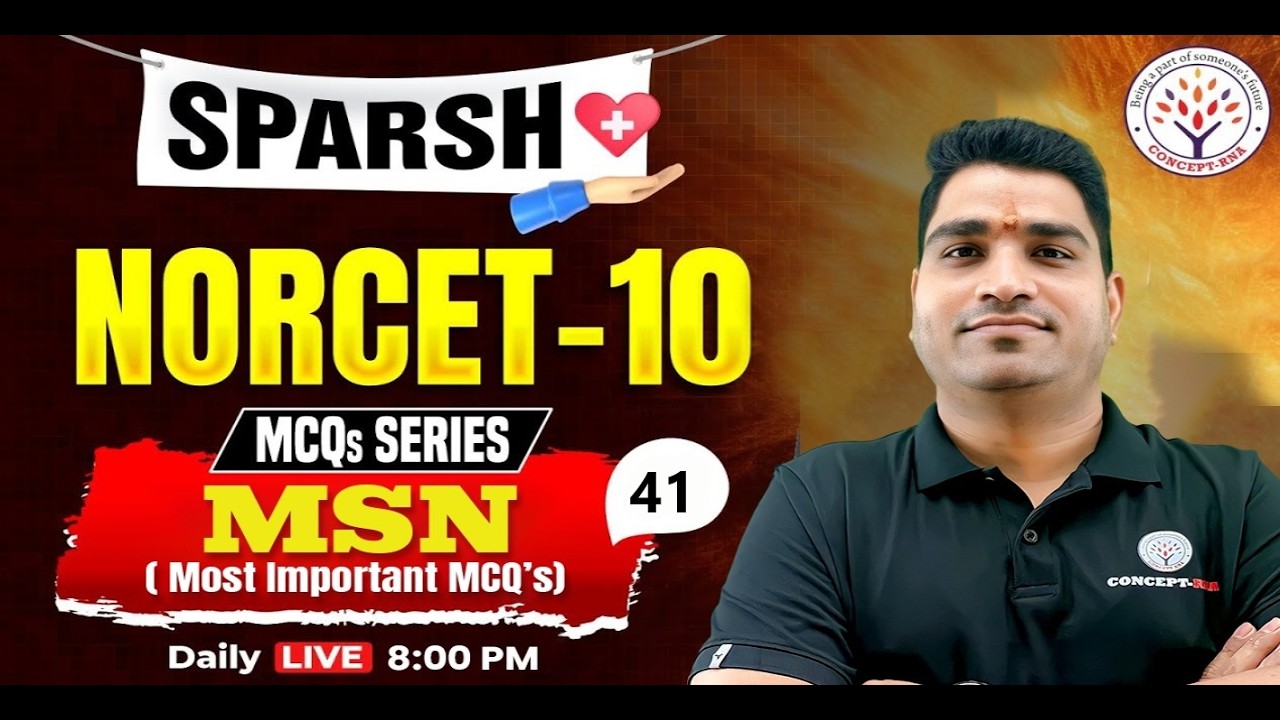 MSN NORCET 10 2026 | Medical Surgical Nursing MCQs Practice | SPARSH Series | Concept RNA