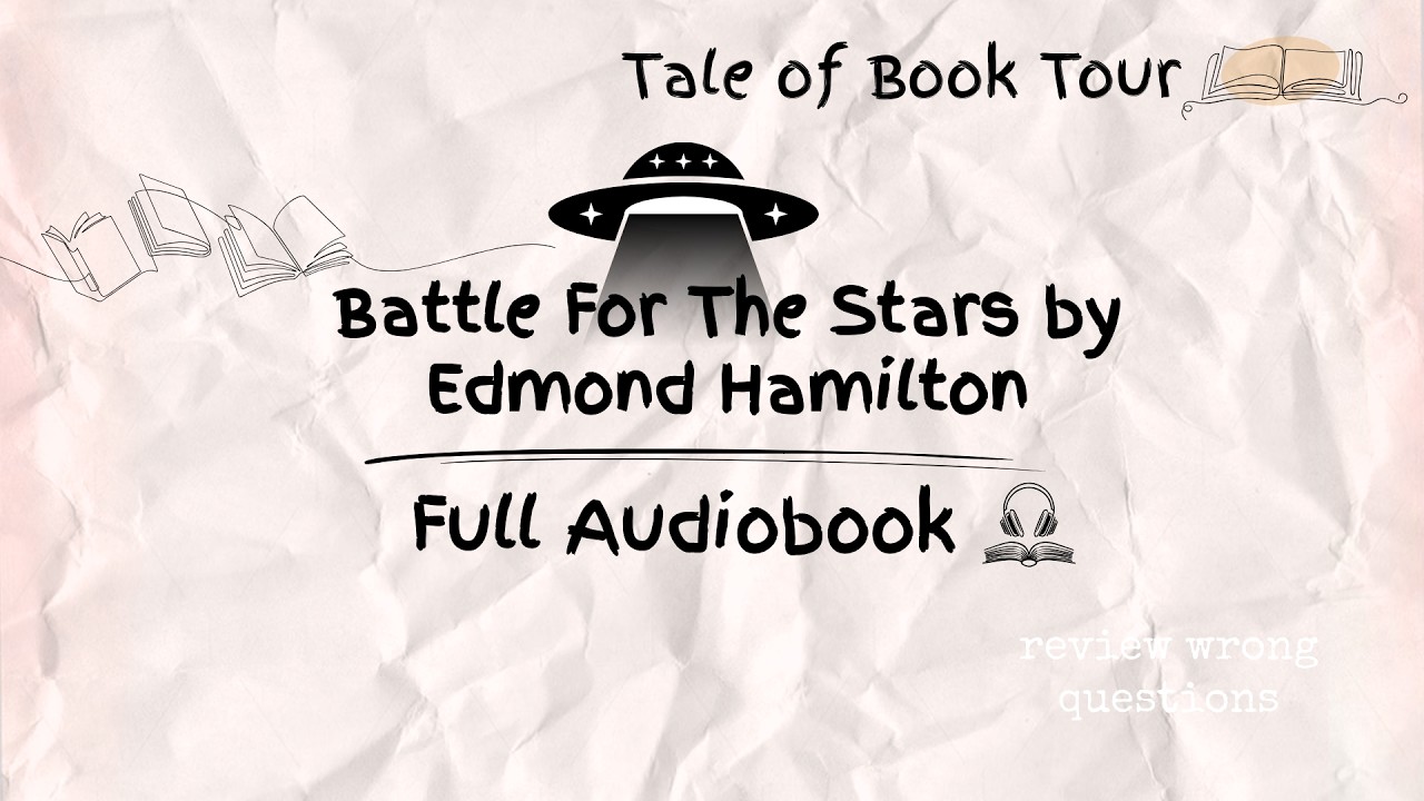 Battle For The Stars by Edmond Hamilton. Full Audio Book. Science Fiction.