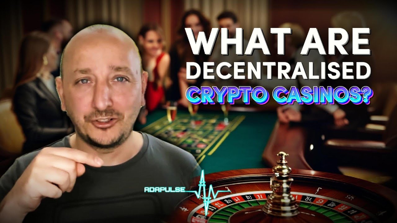 What are Decentralised Crypto Casinos?