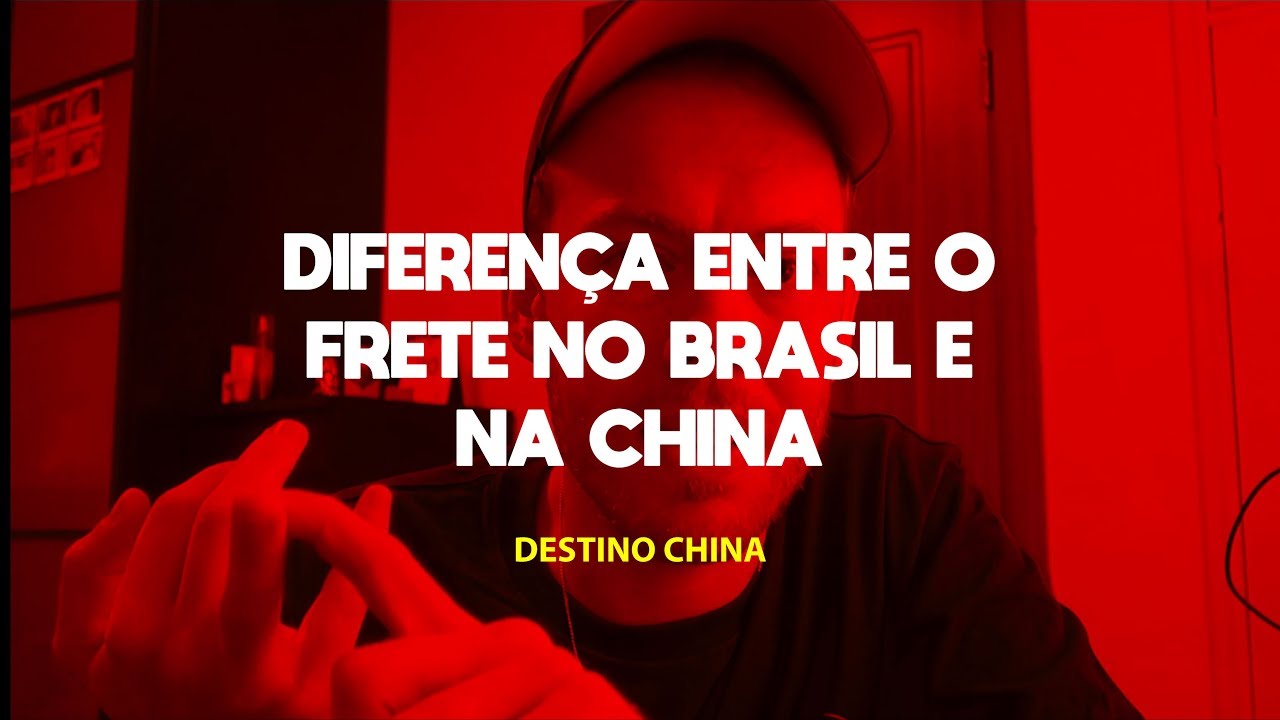 Diferen&ccedil;a entre o frete no Brasil e na China