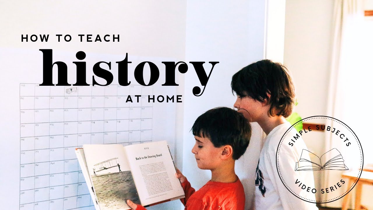 How to Teach History at Home | Using Charlotte Mason's Methods