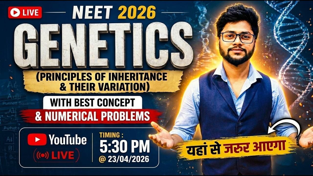 Genetics | Principles of Inheritance & Their Variation | Concept & Numerical| #biology #neet #live