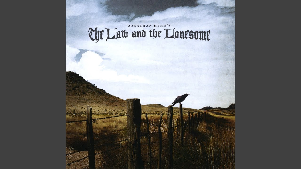 The Law and the Lonesome