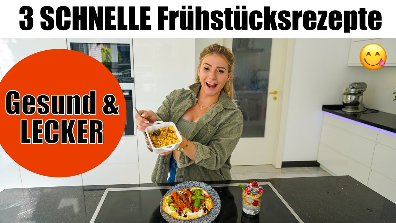 3 SCHNELLE, leckere & gesunde Frühstücksrezepte 😍🥰