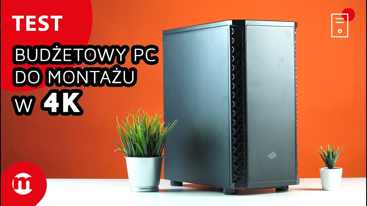 Budżetowy komputer do montażu  filmów w 4K