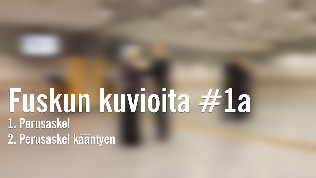 Fuskun kuvioita nro 1a /perusaskel