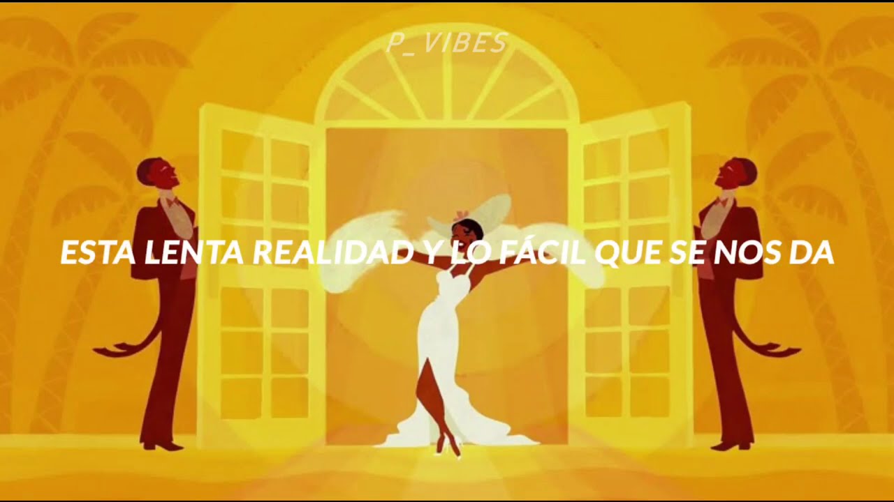La Princesa Y El Sapo - Ya Llegaré (letra, latino)