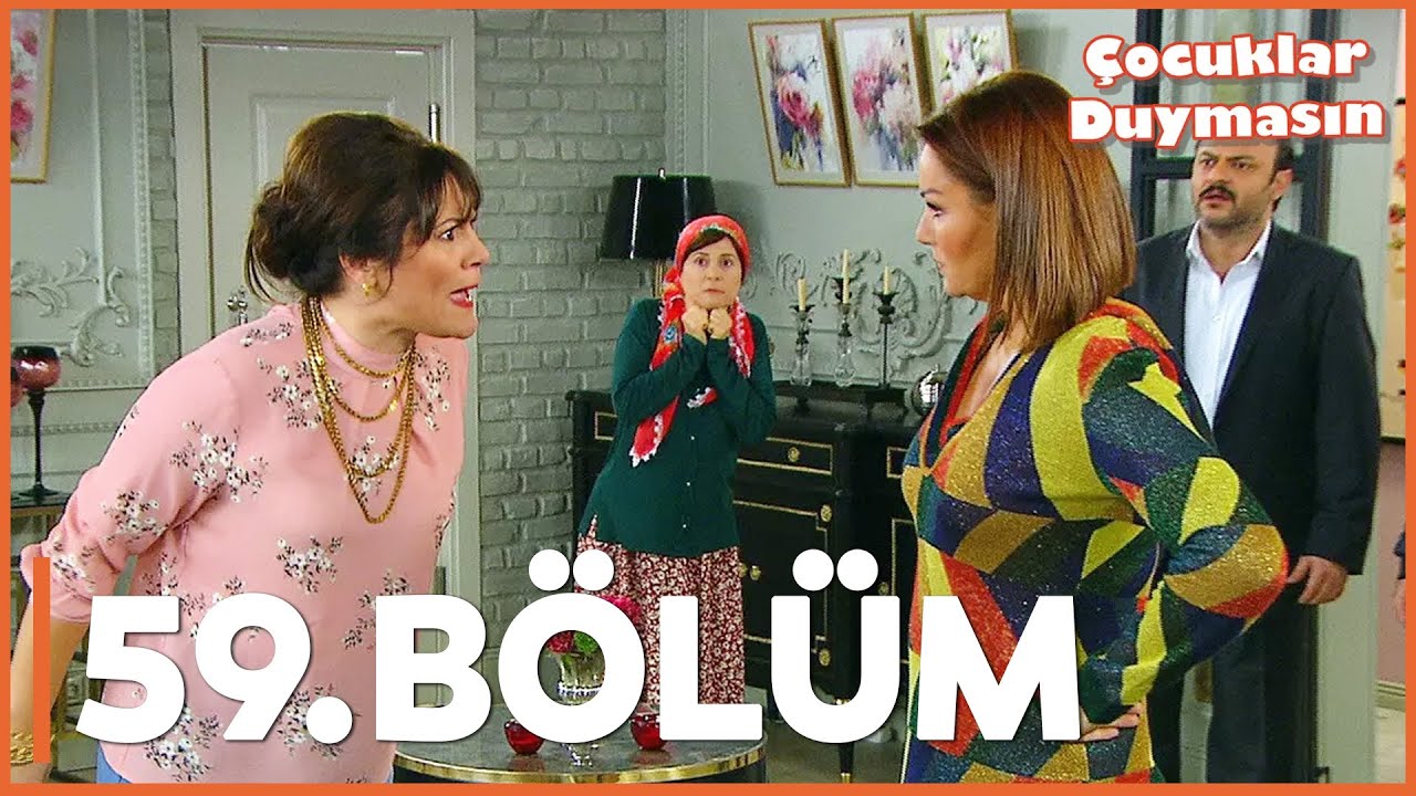 Çocuklar Duymasın - 59. Bölüm - FULL BÖLÜM