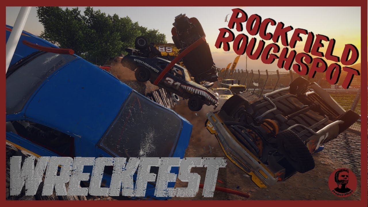 Wreckfest - Rockfield Roughspot (No Commentary Gameplay)