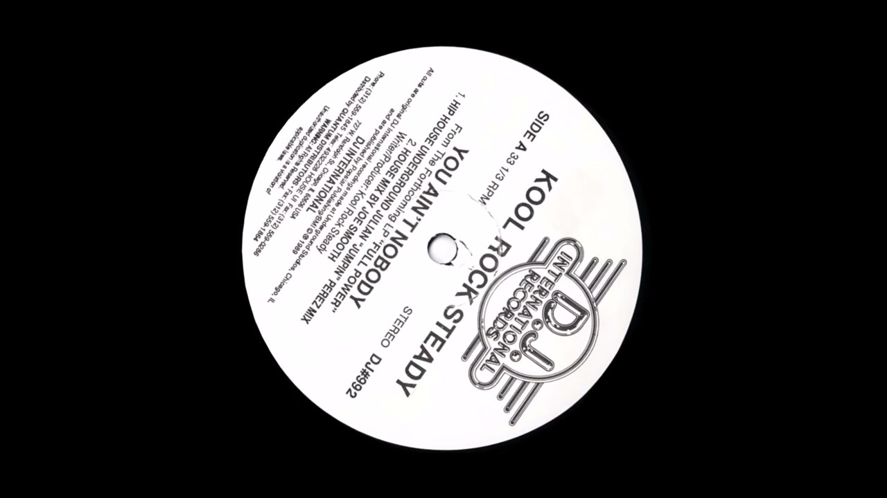 Kool Rock Steady - You Ain't Nobody (Hip House Underground Julian 