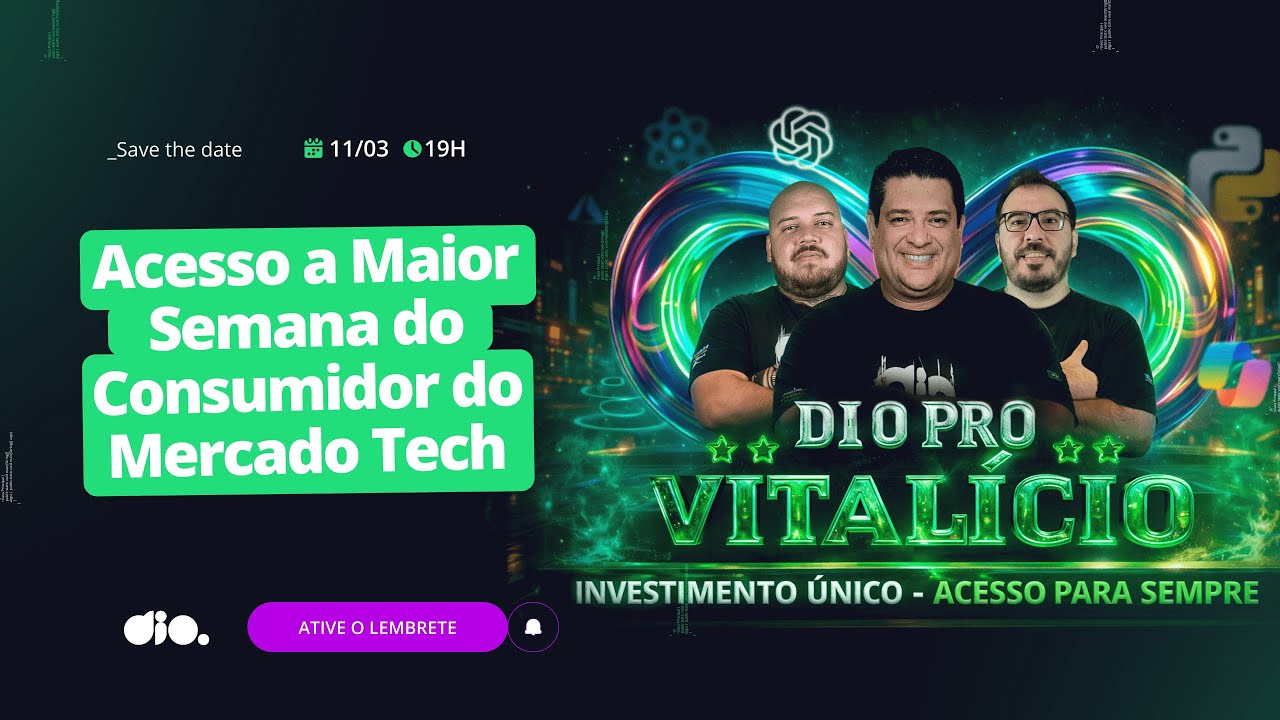 A maior oferta da história  do DIO PRO Vitalício na  Semana do Consumidor
