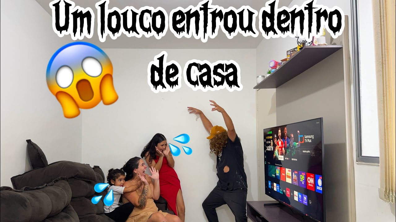 UM DOIDO INVADIU A NOSSA CASA 😱