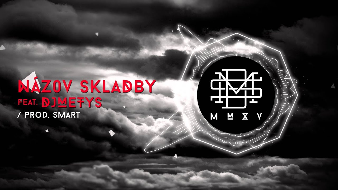 DMS MMXV - NÁZOV SKLADBY prod. Smart