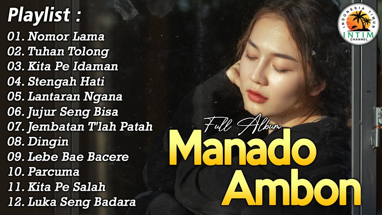 Nominasi Lagu Manado Ambon - Nomor Lama || Full Album
