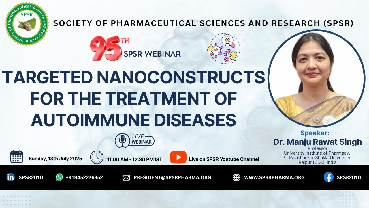 95th SPSR Webinar on ‘Targeted Nanoconstructs for the Treatment of Autoimmune Diseases'