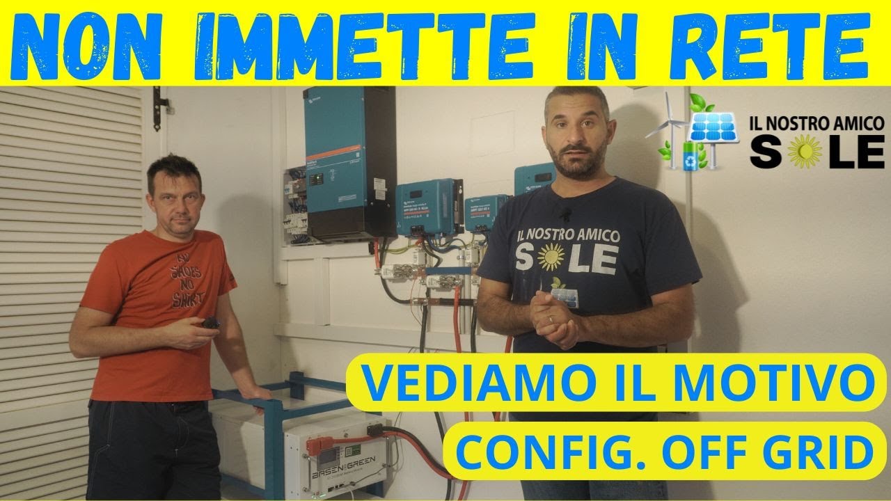 FOTOVOLTAICO OFF GRID ECCO PERCHE' NON IMMETTE ENERGIA