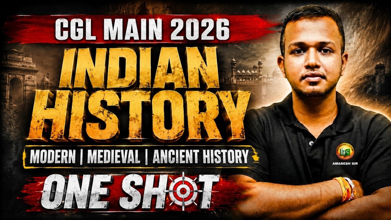 Indian History Complete One Shot for CGL Main 2026 | Most Important Topics & MCQs | BY AMARESH SIR