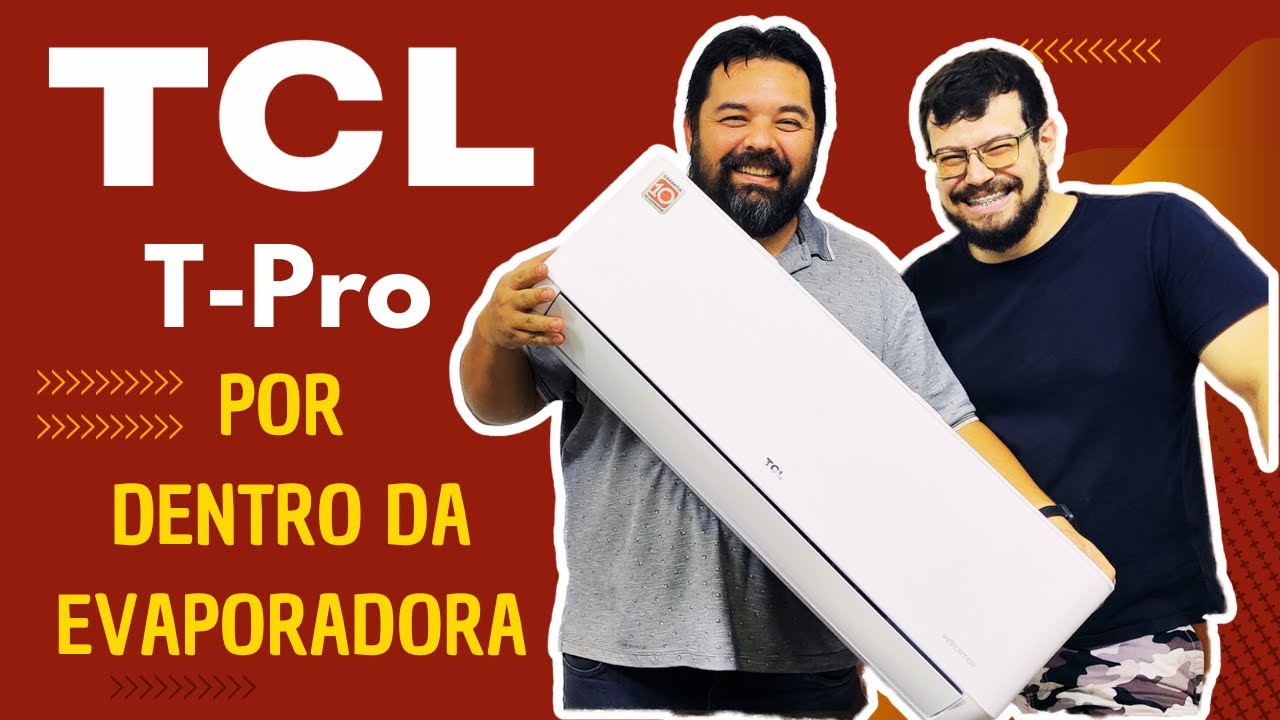 Ar Condicionado TCL T-Pro | Conhecendo a Evaporadora