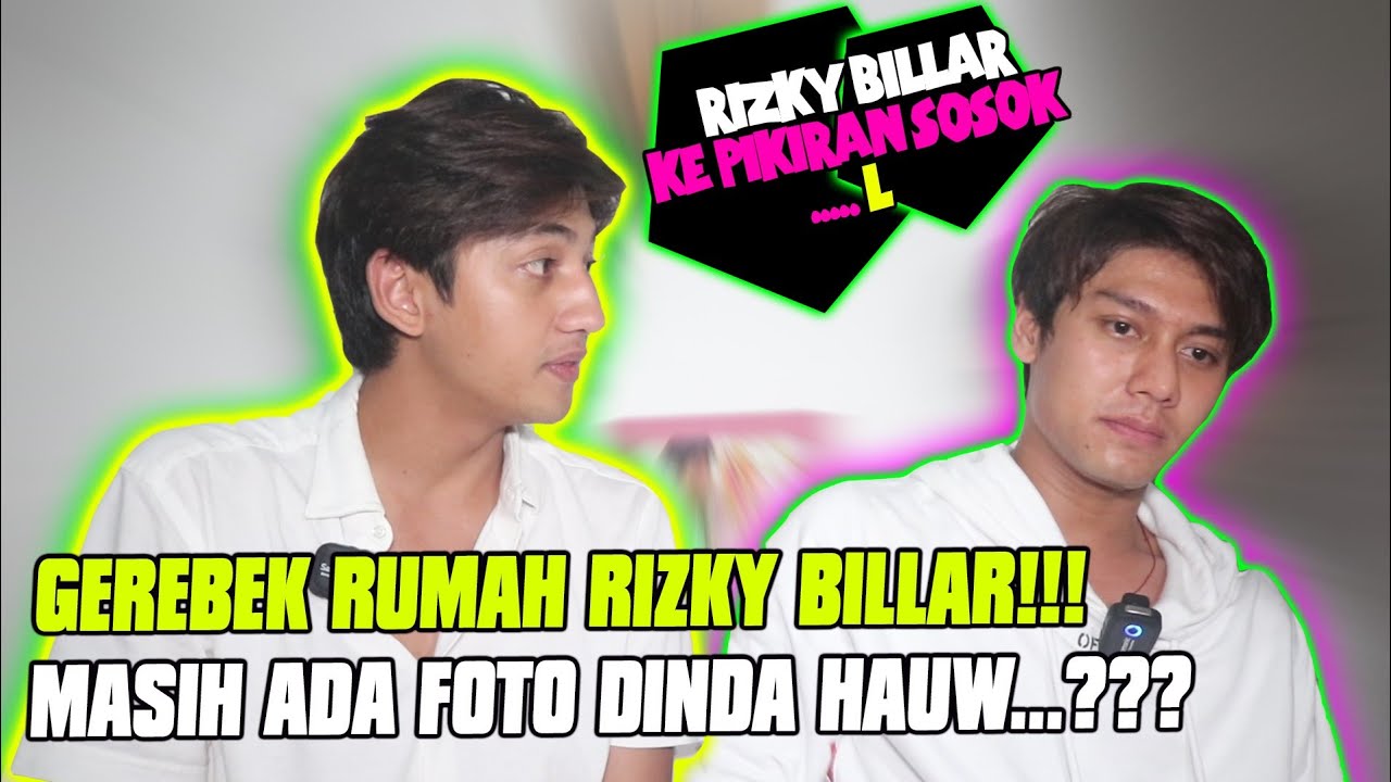 GREBEK RUMAH RIZKY BILLAR!!! MASIH ADA FOTO DINDA HAUW.....??? INI KLARIFIKASINYA!!!