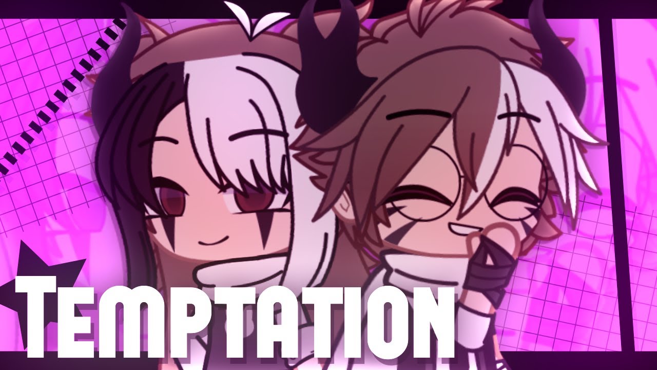 [FW] TEMPTATION MEME || Gacha Club + After Effects