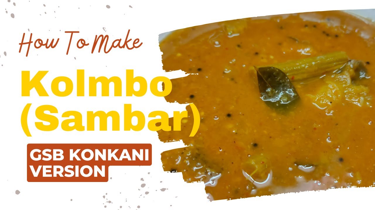 Mashingasang & Gulla Kolmbo (Drumstick & Brinjal Sambar) - Authentic Indian Recipe -Konkani Version