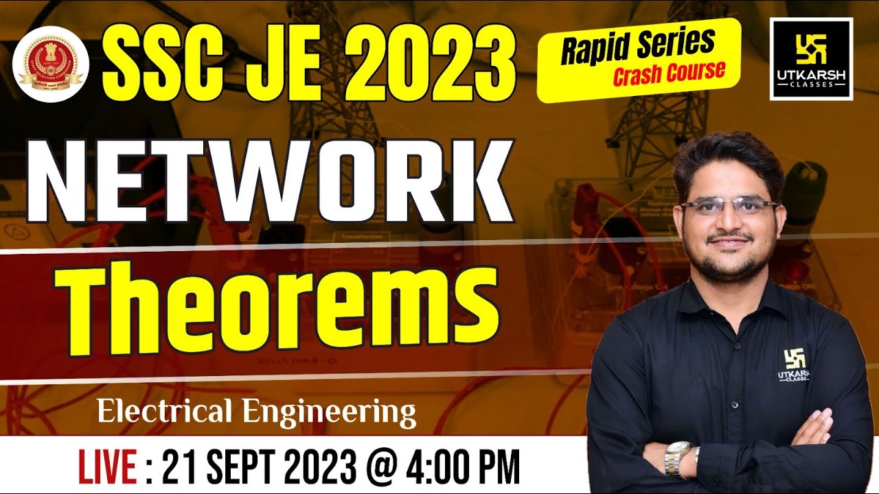 SSC-JE 2023 Network | Theorems | SSC-JE 2023 Preparation | Crash Course | Kishore Sir