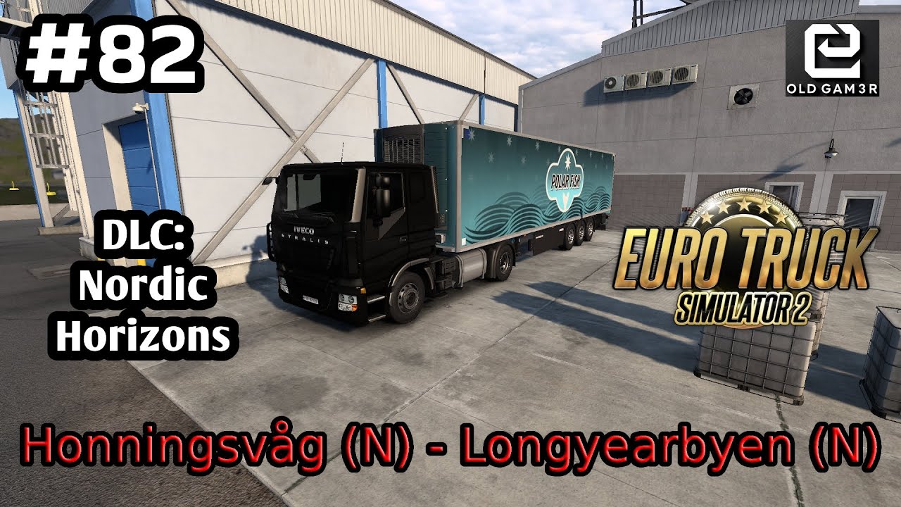 ETS2 #82 / PROMODS / NORDIC HORIZONS / HONNINGSV&Aring;G (N) - LONGYEARBYEAN (N) / PL