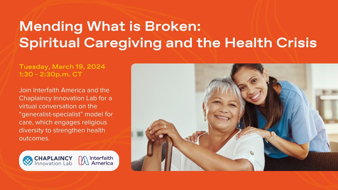 Mending What Is Broken: Spiritual Caregiving and the Health Crisis