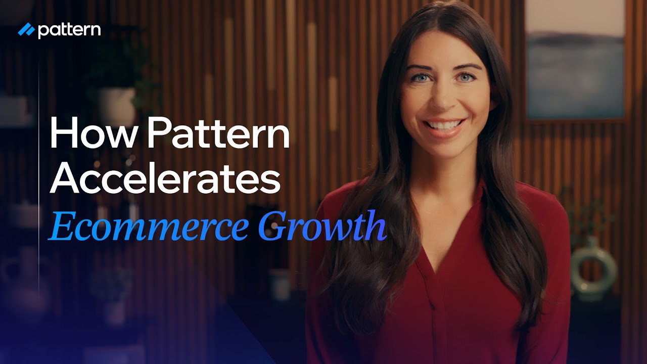 How Pattern Accelerates Ecommerce Growth | Overview with Co-Founder Melanie Alder