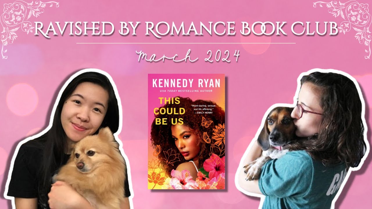 BOOK CLUB LIVE: This Could Be Us by Kennedy Ryan | Ravished By Romance Book Club