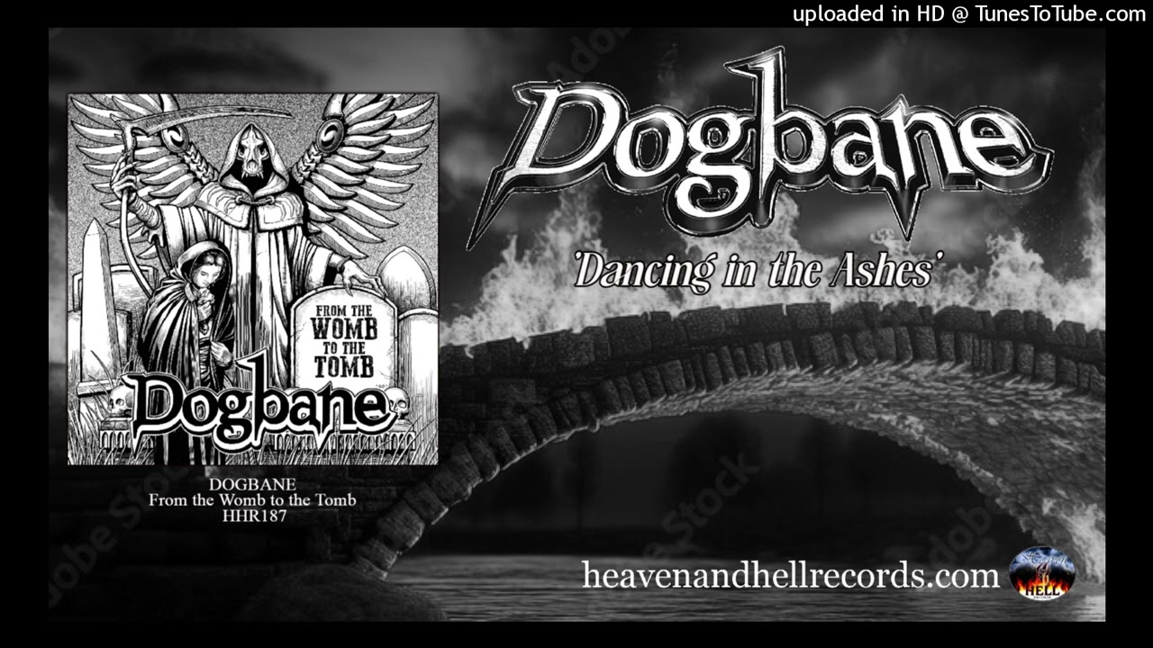 DOGBANE - Dancing In The Ashes
